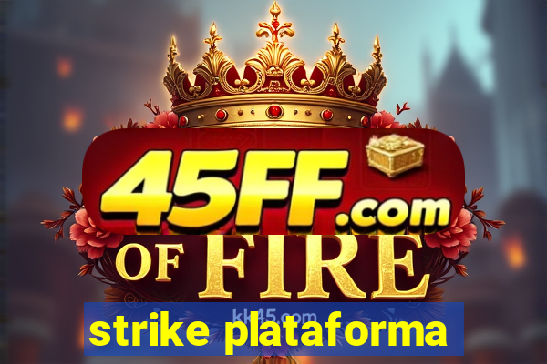 strike plataforma